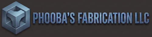 Phooba's Fabrication LLC